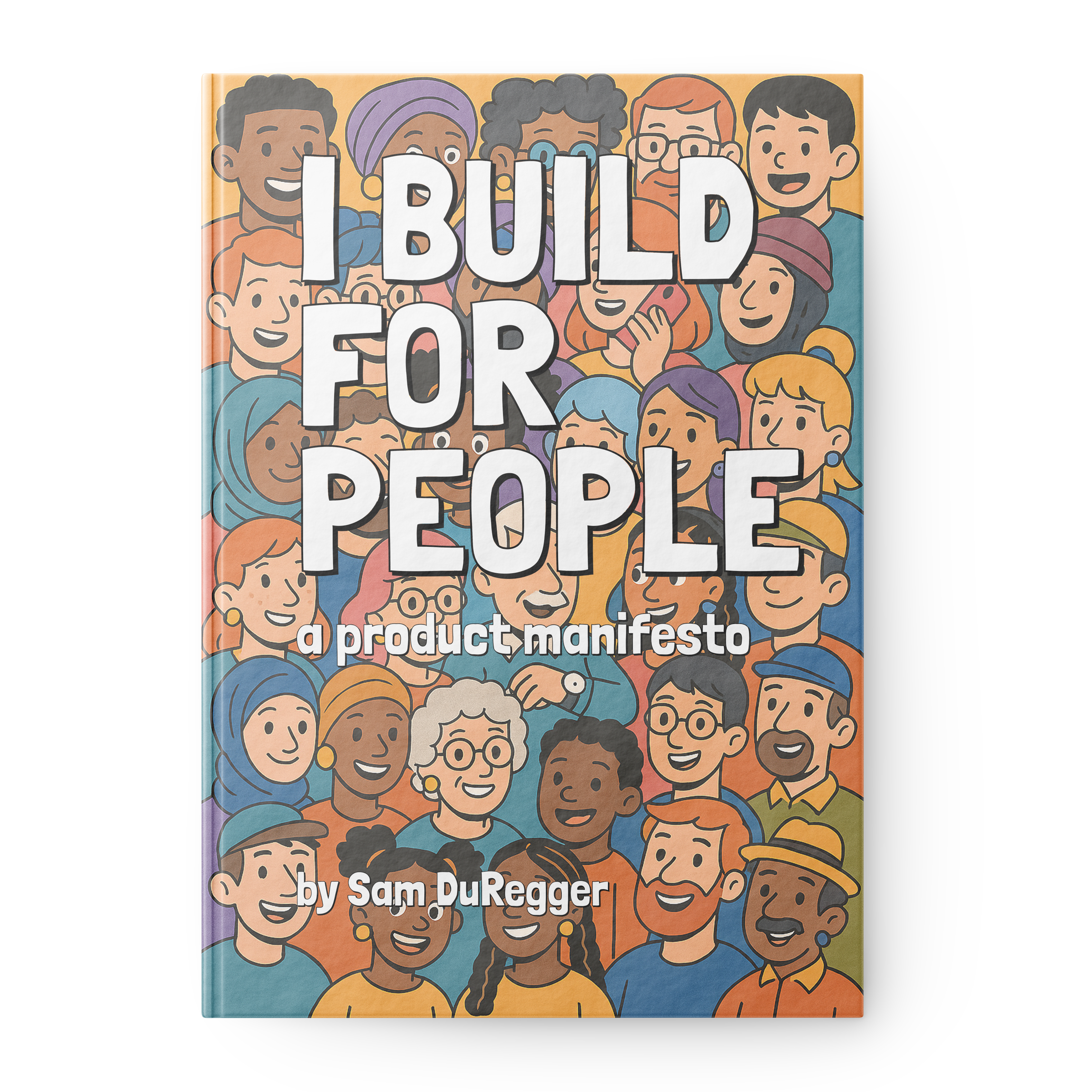 I Build for People