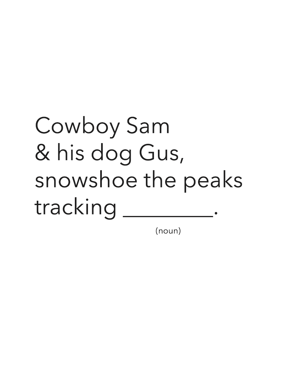 Cowboy Sam & His Dog Gus, Artic Exploration 4